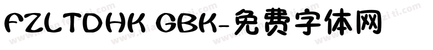 FZLTDHK GBK字体转换